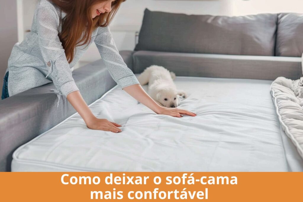 Como deixar o sofá-cama mais confortável