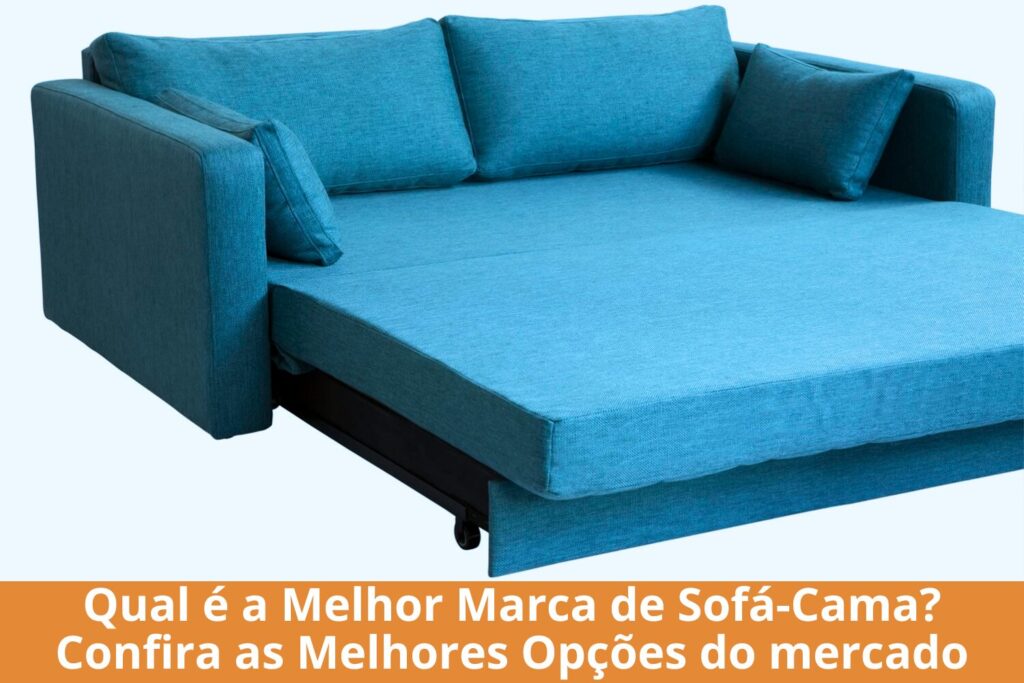 Melhor Marca de Sofá-Cama