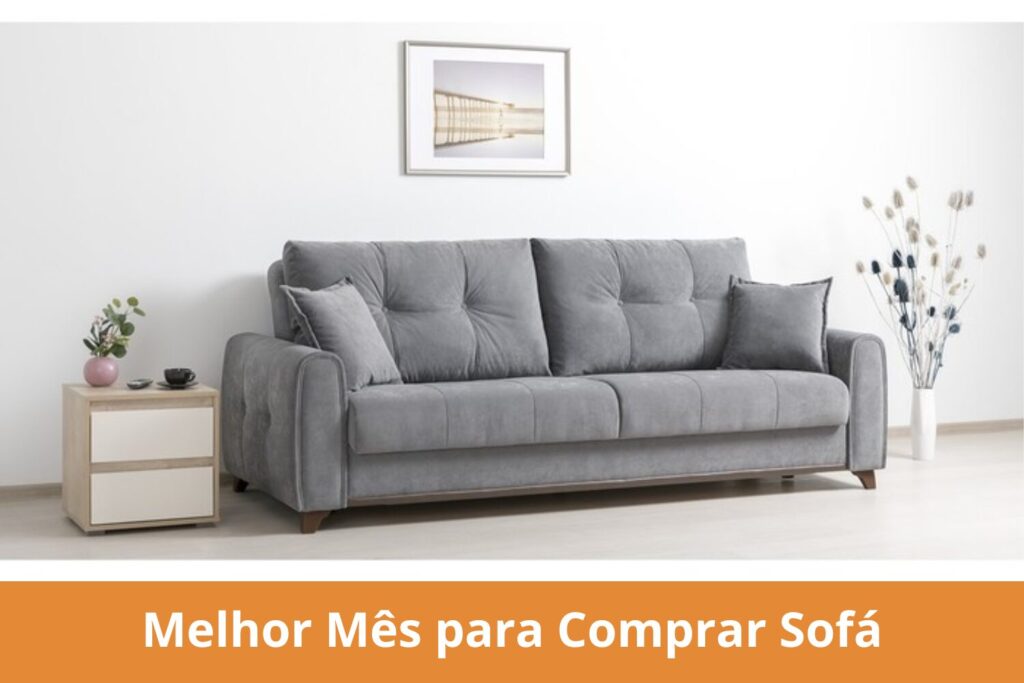 Melhor Mês para Comprar Sofá